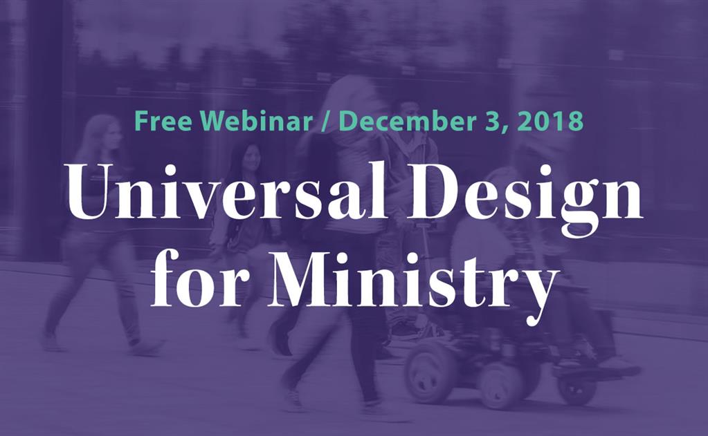 Webinar: Universal Design for Ministry