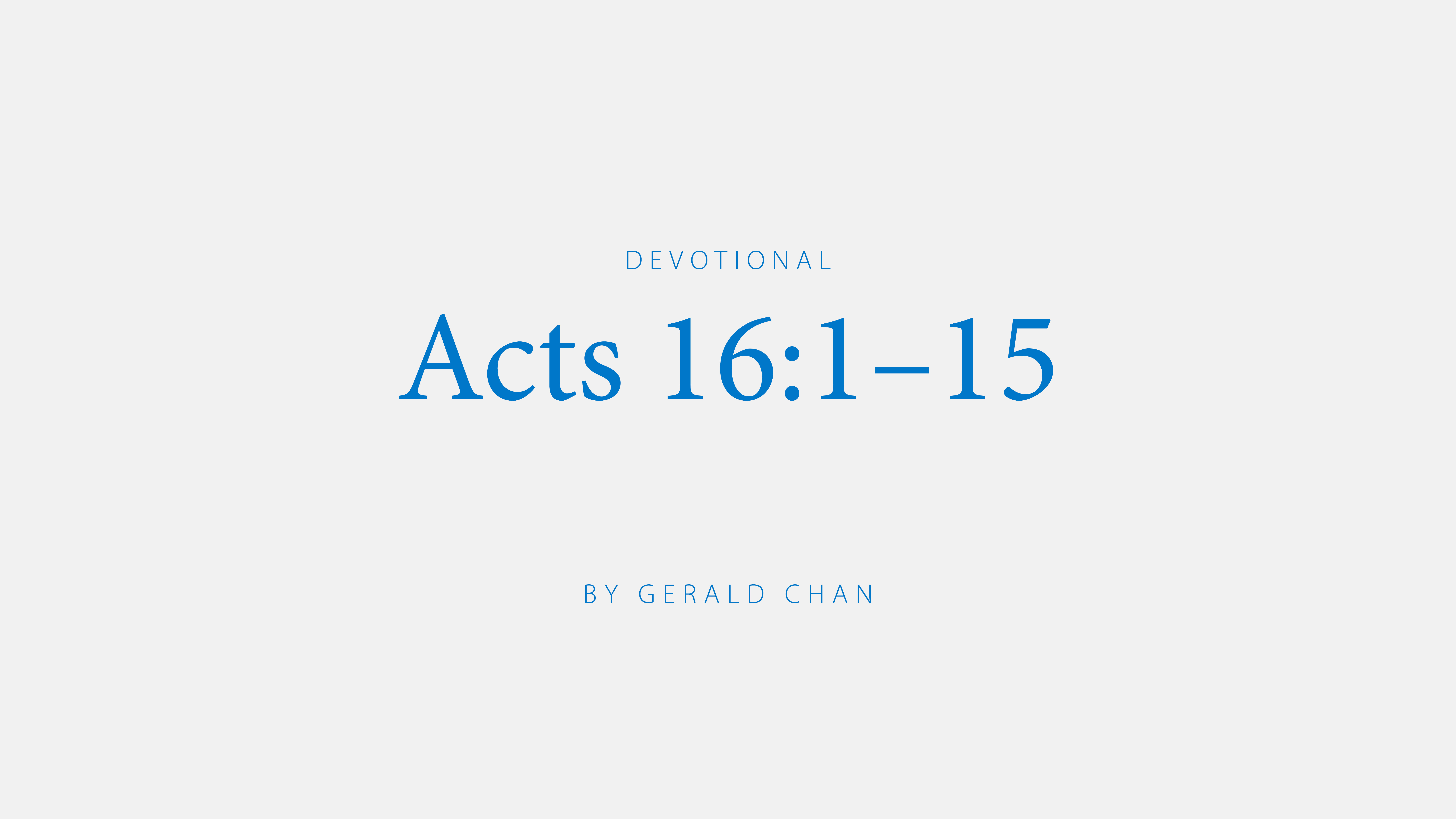 Acts 16:1-15